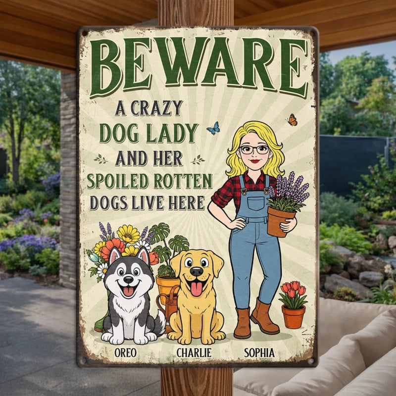 Custom Home Decor Metal Sign - Personalized  Birthday Garden Gifts For Gardeners, Dog Lovers, Dog Dad And Mom - The Crazy Dog Lady Lives Here