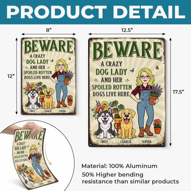 Custom Home Decor Metal Sign - Personalized  Birthday Garden Gifts For Gardeners, Dog Lovers, Dog Dad And Mom - The Crazy Dog Lady Lives Here