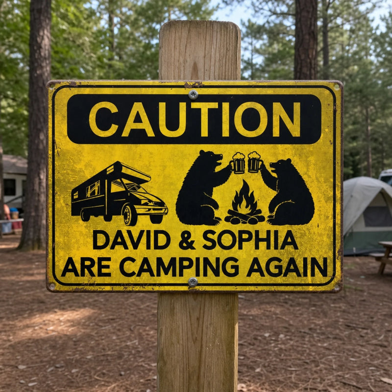 Custom Home Decor Metal Sign - Personalized Birthday Camping Gifts For Campers - Caution Happy Camper Ahead