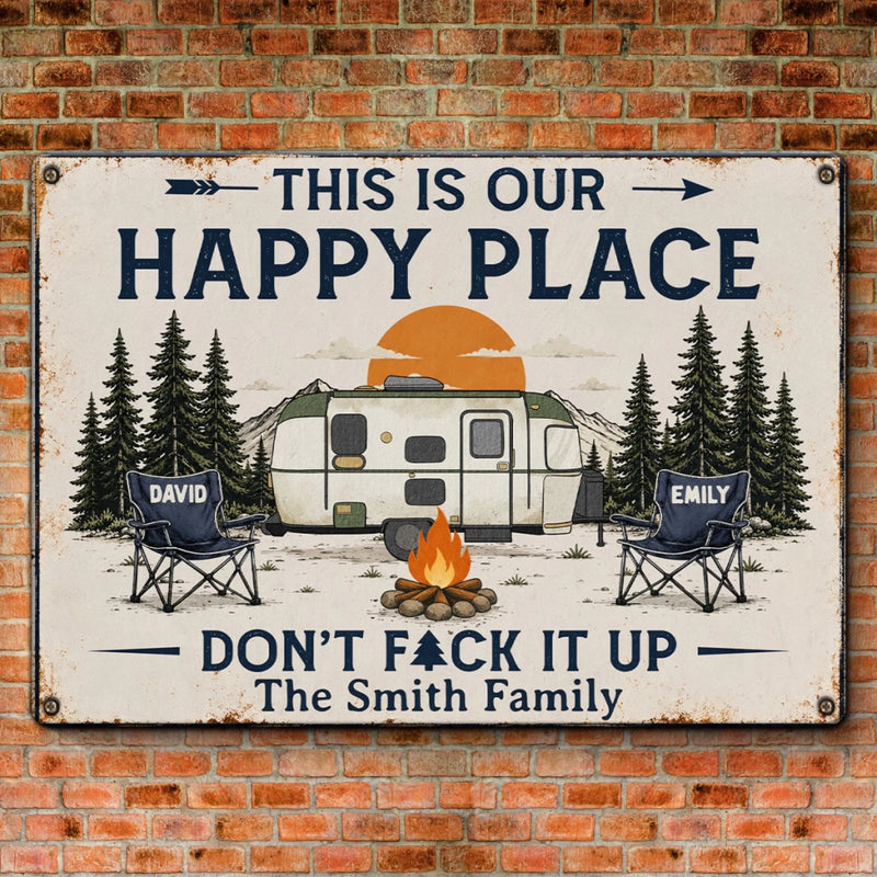 Custom Home Decor Metal Sign - Personalized Birthday Camping Gifts For Campers, Husband And Wife, Him And Her - Happy Campers Only