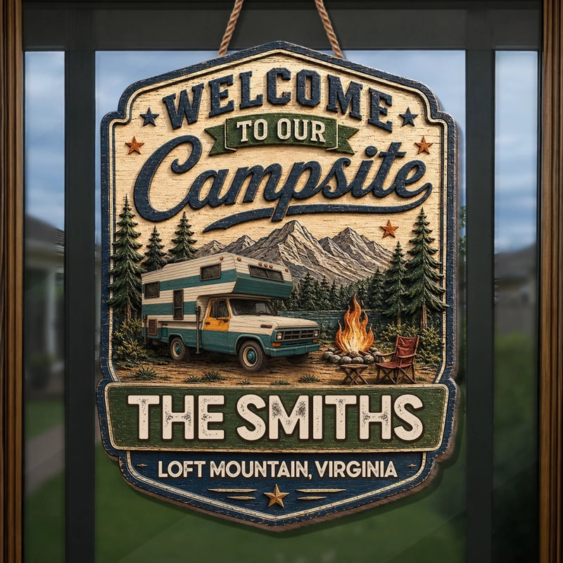 Custom Wood Sign - Personalized Birthday Camping Gifts For Campers, Mom, Dad, Brother, Sister, Kids - Home Is The Campsite