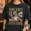 Custom Photo Washed Cotton T-shirt - Personalized Bridesmaid Proposal Wedding Gifts For Bridesmaid, Bridal Party - Look Who's Getting Married