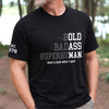Custom T-Shirt - Personalized Birthday Gifts For Husband, Son, Grandson, Brother, Grandpa, Dad, Yourself - Still The Coolest Guy In The Room