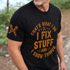 Custom T-Shirt - Personalized Birthday Gifts For Husband, Son, Grandson, Brother, Grandpa, Dad, Yourself - Professional Fixer Of Everything Broken