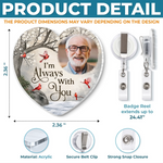 Custom Photo Acrylic Badge Reel - Personalized Memorial Sympathy Gifts For Loss Of Mom, Dad - Gone From Sight Not From Heart
