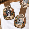 Custom Shaped Magnetic Bookmark - Personalized  Bookish Gifts For  Book Lovers, Bookworms, Dog Dad And Mom, Cat Owners - Life Is Better With Pets