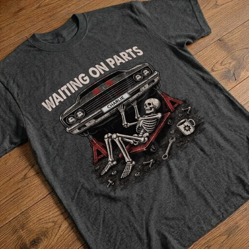 Custom T-shirt, Hoodie - Personalized Birthday Gifts For Husband, Son, Grandson, Brother, Grandpa, Dad, Yourself, Mechanic - Waiting On Parts Forever