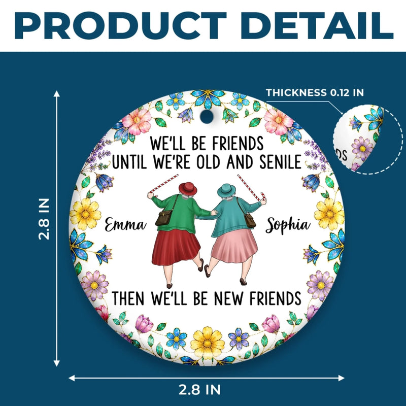 Custom Ceramic Ornament - Personalized Best Friend Christmas Birthday Gifts For Women, Besties, Sisters, BFF - Laughter, Love And Friendship