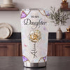 Custom Tumbler - Personalized Birthday Gifts For Daughter, Granddaughter - Forever My Precious Girl