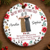 Custom Ceramic Ornament - Personalized Best Friend Christmas Birthday Gifts For Women, Besties, Sisters, BFF - Besties For A Lifetime