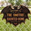 Custom Haunted Home Shaped Metal Sign - Personalized Halloween Decor Gifts For Mom, Dad, Brother, Sister - Home Of Spooky Good Times
