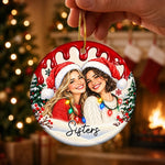 Custom Photo Christmas Gifts For Sisters And Besties - Personalized Ceramic Ornament