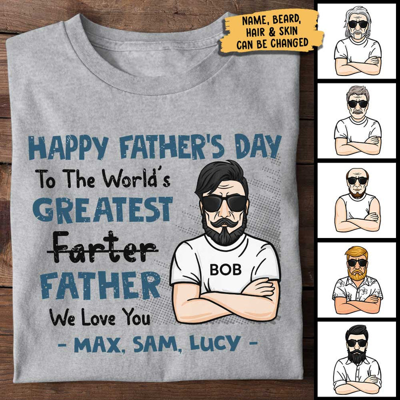 World's Greatest Farter - Gift For Dads - Personalized Unisex T-Shirt