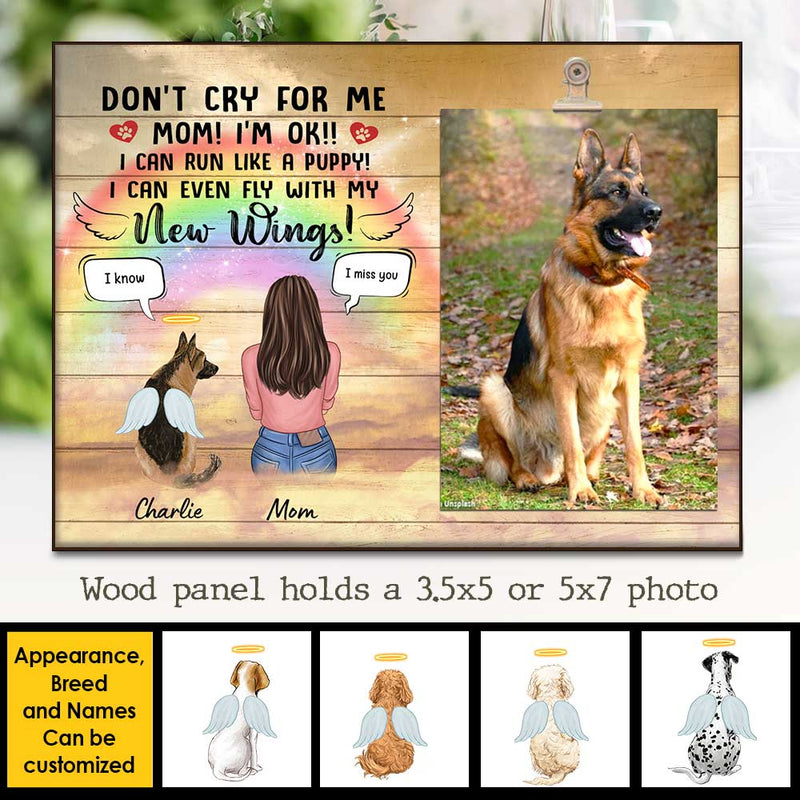 Don't Cry For Me, Mom! I Can Even Fly With My New Wings - Personalized Photo Frame