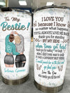 You'll Always Love Me Back - Gift For Bestie - Personalized Tumbler