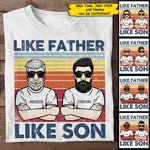 Custom Name Like Father Like Son Gifts for Men - Personalized Apparel