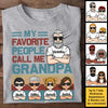 I'm Called Grandpa - Personalized Unisex T-shirt, Hoodie - Gift For Dad, Grandpa