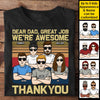 Thank You Dad We Are Awesome - Personalized Unisex T-shirt - Gift For Dad