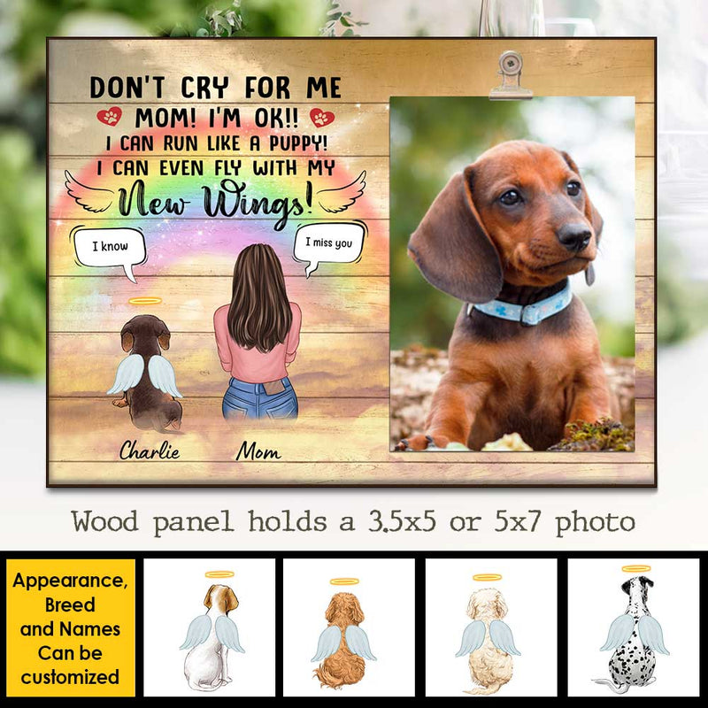 Don't Cry For Me, Mom! I Can Even Fly With My New Wings - Personalized Photo Frame