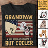 Grandpaw Is More Cooler - Personalized Unisex T-Shirt