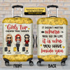 Girls Trip, It Doesn't Matter Where You Go - Personalized Luggage Cover
