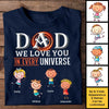 We Love You Endlessly - Personalized Unisex T-Shirt, Hoodie - Gift For Dad