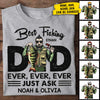 Best Fishing Dad Ever - Gift For Dad - Personalized Unisex T-Shirt