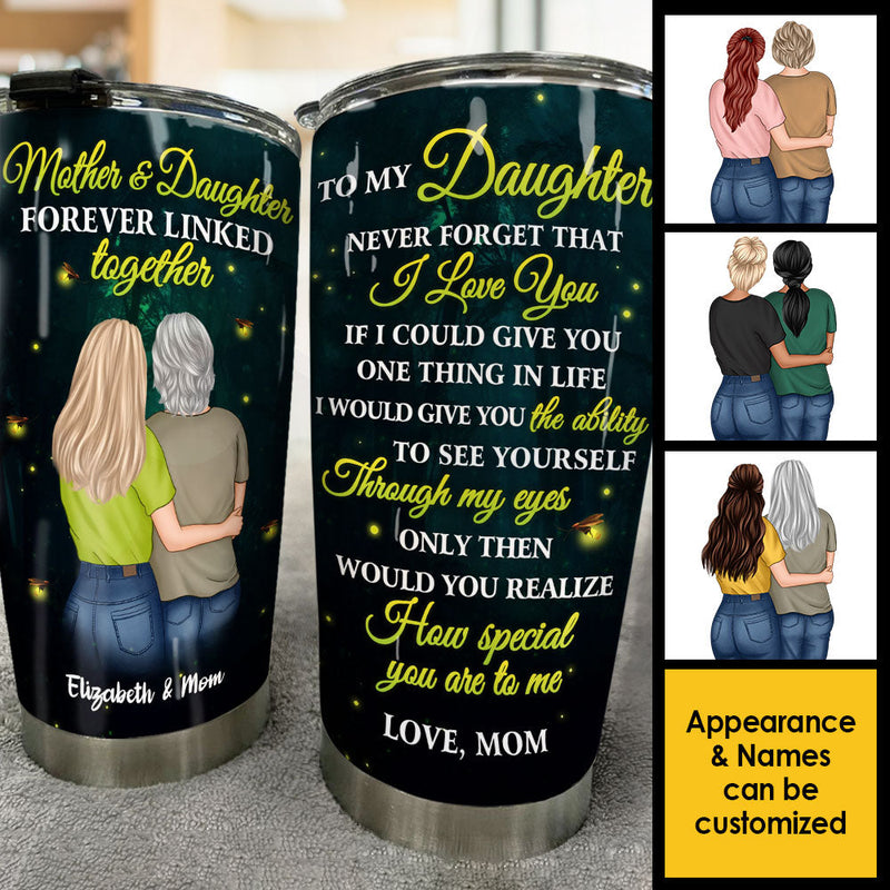 Mother & Daughter Forever Linked Together - Personalized Tumbler - Gift For Daughter