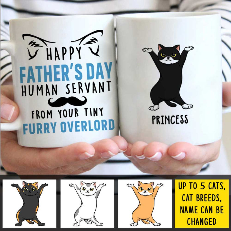 Happy Father's Day From Your Tiny Furry Overlord - Gift for Dad, Funny Personalized Cat Dad Mug