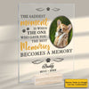 You Gave Me The Best Memories - Personalized Acrylic Plaque - Upload Image,  Memorial Gift, Sympathy Gift
