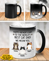 Happy Father's Day, We Meow You - Gift for Dad, Funny Personalized Color Changing Cat Mug