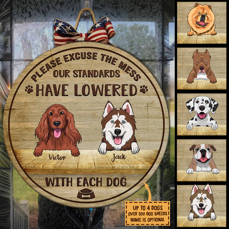 Please Excuse The Mess - Funny Personalized Dog Door Sign