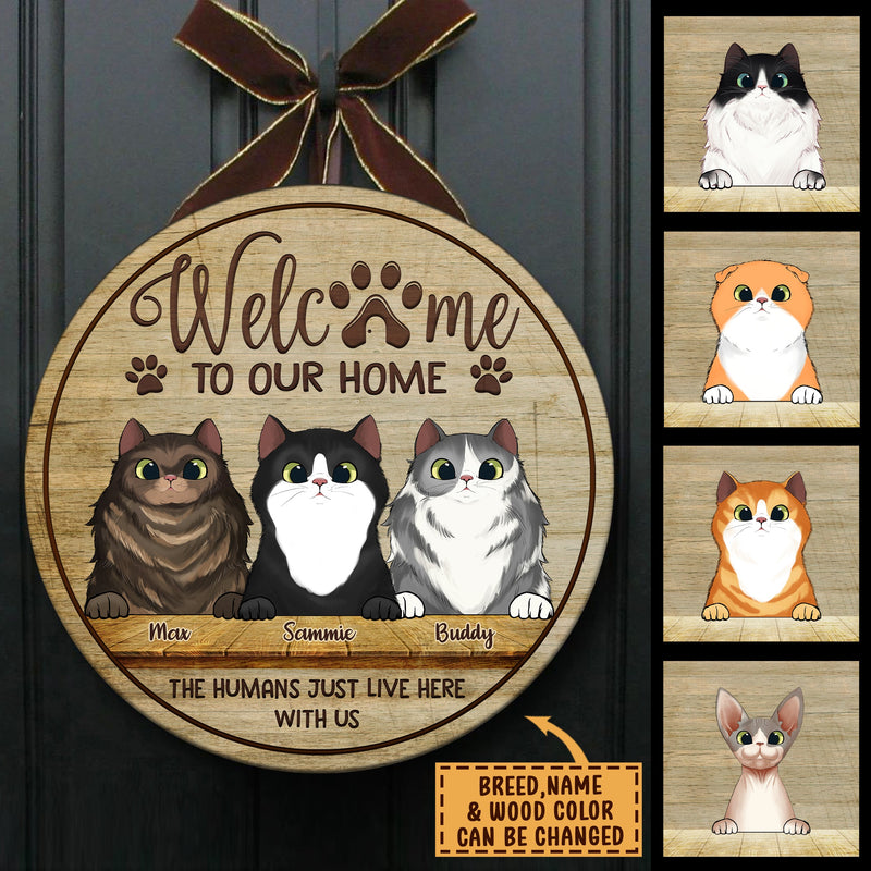 Welcome To Our Home Peeking Cats - Funny Personalized Cat Door Sign
