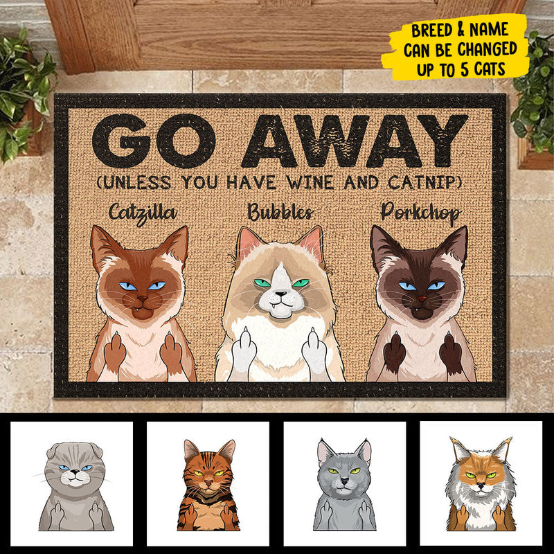 Go Away Unless You Have Wine And Catnip - Funny Personalized Cat Decorative Mat