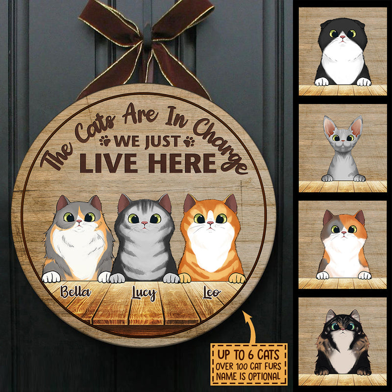 Cats Are In Charge - Funny Personalized Cat Door Sign