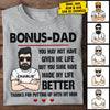 Bonus Dad - Gift For Dad - Personalized Unisex T-Shirt