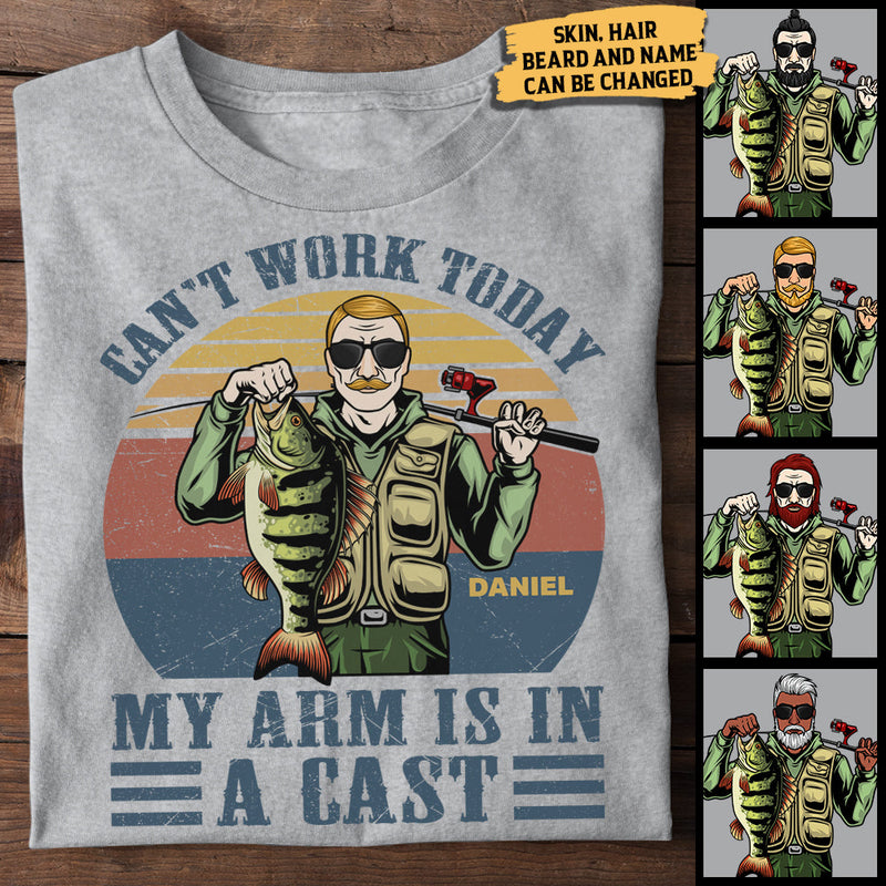 Can't Work Today, My Arm Is In A Cast - Personalized Unisex T-Shirt