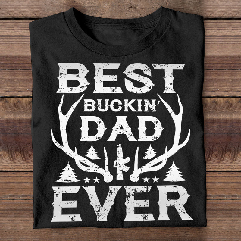 Best Buckin' Dad Ever Western Father's Day Gifts - Apparel