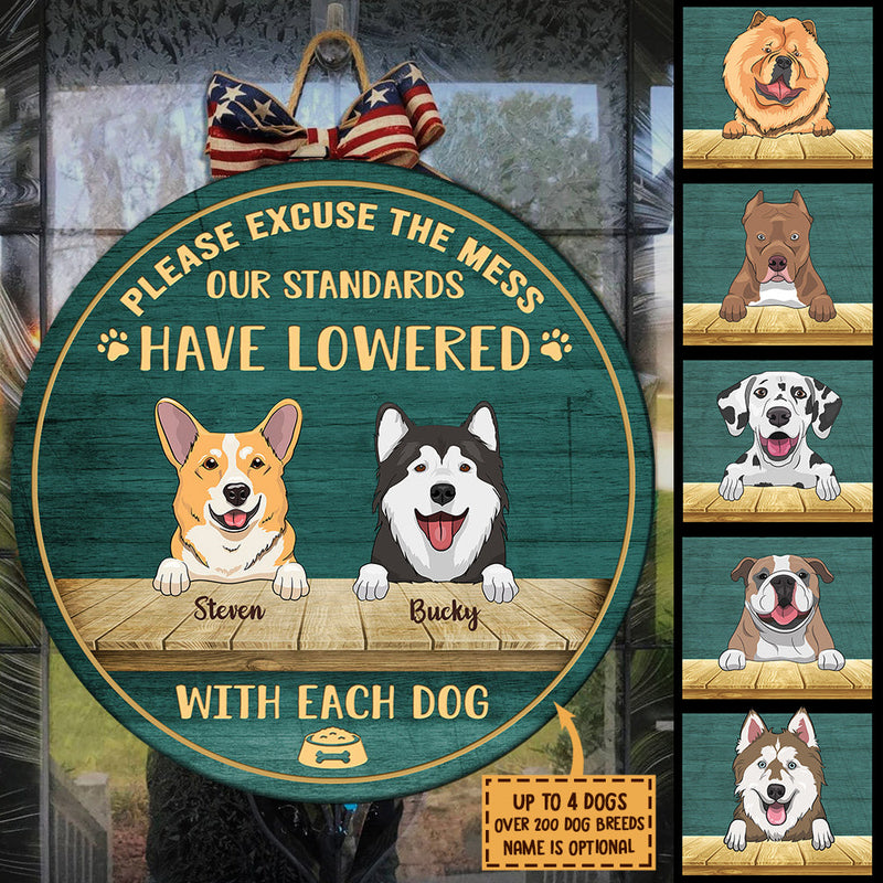 Please Excuse The Mess - Funny Personalized Dog Door Sign