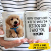 Happy Father's day To The World's Best Dog/Cat Dad - Gift for Dad, Funny Personalized Cat Mug