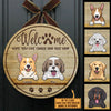 Welcome Hope You Like Chaos And Dog Hair - Funny Personalized Dog Door Sign