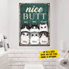 Nice Butt - Funny Personalized Cat Metal Sign