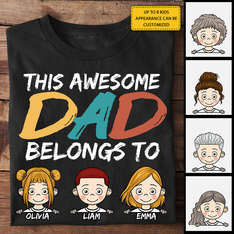 I'm Their Awesome Dad - Personalized Unisex T-Shirt, Hoodie - Gift For Dad