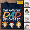 I'm Their Awesome Dad - Personalized Unisex T-Shirt, Hoodie - Gift For Dad