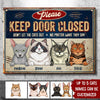 Please Keep Door Closed Trim - Funny Personalized Cat Metal Sign