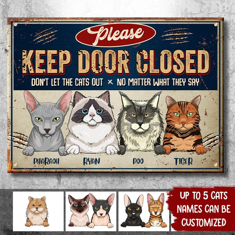 Please Keep Door Closed Trim - Funny Personalized Cat Metal Sign