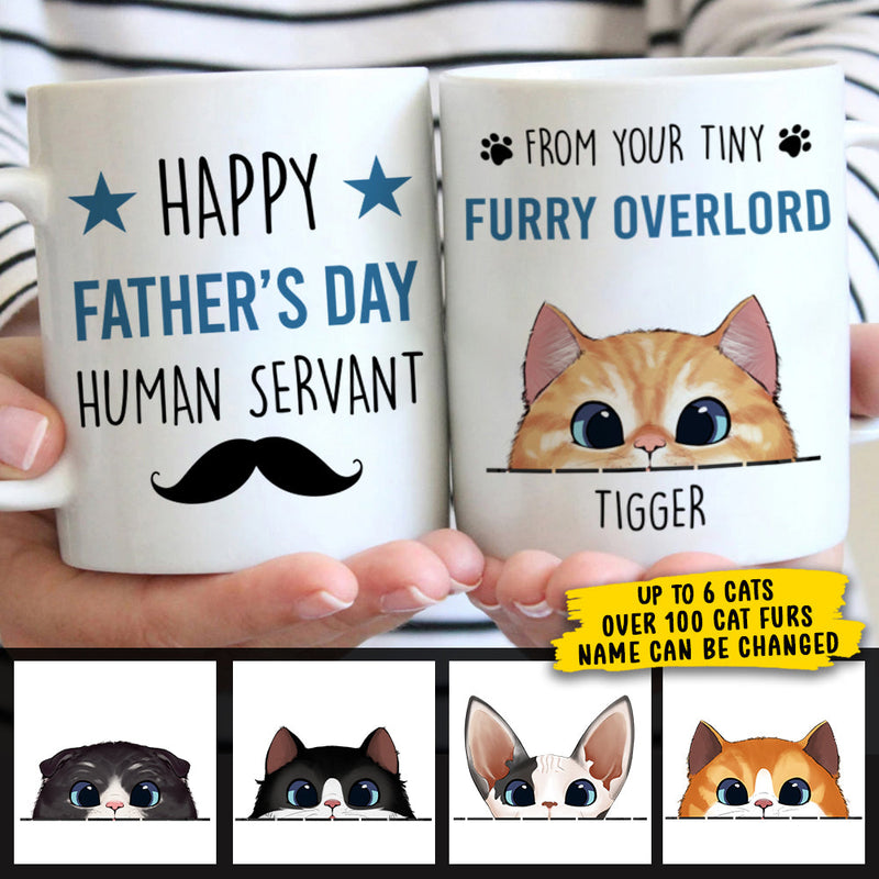 Happy Father's Day Human Servant - Gift for Dad, Funny Personalized Cat Dad Mug