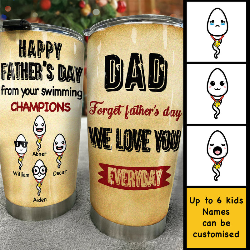 Dear Dad We Love You Everyday - Personalized Tumbler - Gift For Dad, Gift For Father's Day