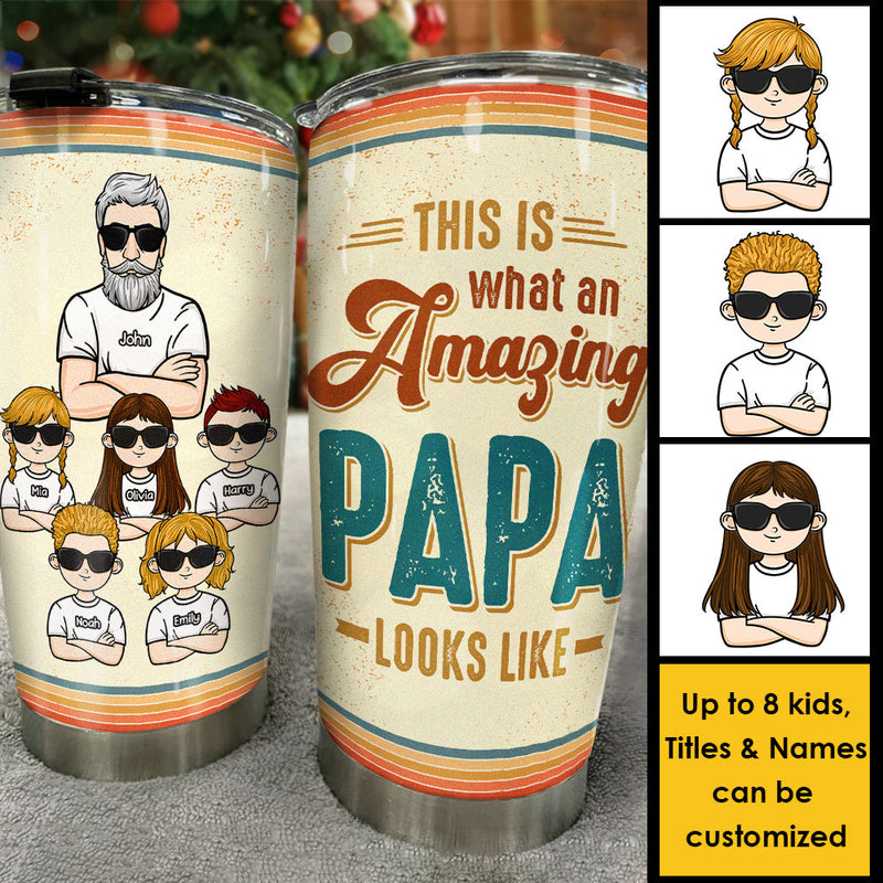 What An Amazing Dad Looks Like - Personalized Tumbler - Gift For Dad, Gift For Grandpa