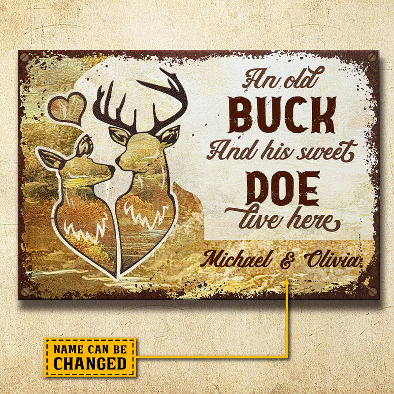 Old Buck And Sweet Doe Live Here - Personalized Metal Sign